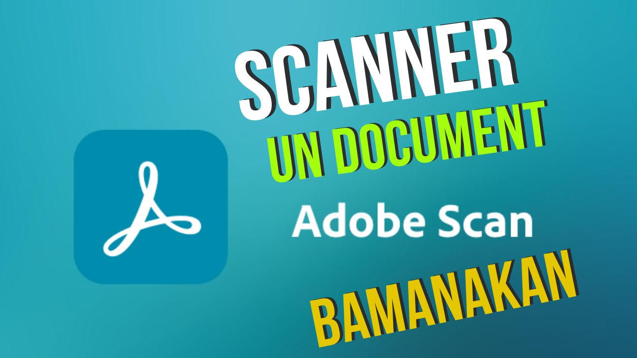 Lire la suite à propos de l’article BAMBARA – COMMENT SCANNER UN DOCUMENT #WHATSAPP #adobe #bambara #mali BAMANAKANA DIOULA MALINKE
