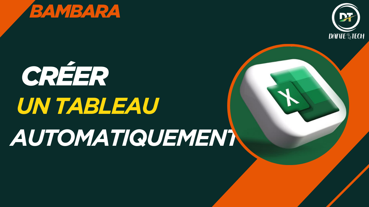 Lire la suite à propos de l’article COMMENT CREER UN TABLEAU EXCEL AUTOMATIQUEMENT EN BAMANAKAN